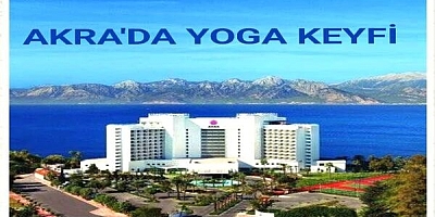 AKRA'DA YOGA KEYFİ