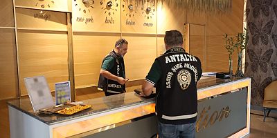 ANTALYA POLİSİ KAYITSIZ KONAKLAMAYA GÖZ AÇTIRMADI