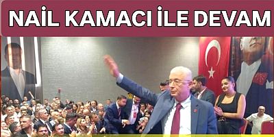 CHP ANTALYA İL KONGRESİNDE KAZANAN NAİL KAMACI OLDU