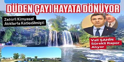 DÜDEN ÇAYI YENİDEN CANLANIYOR..