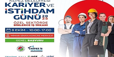 KEPEZ’İN KARİYER VE İSTİHDAM GÜNÜ 8 EKİM’DE MİMAR SİNAN KONGRE MERKEZİ’NDE