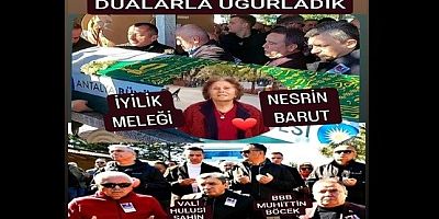 NESRİN BARUT'A HAZİN UĞURLAMA...- ÖZEL HABER/CEVAT ALP