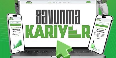 SAVUNMA KARİYER PLATFORMU KULLANIMA SUNULDU