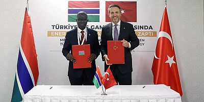 TÜRKİYE VE GAMBİYA'DAN ENERJİ ALANINDA İŞ BİRİLİĞİ