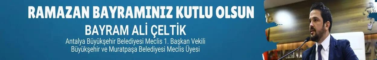 BAYRAM ALİ ÇELİK
