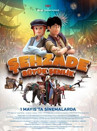 Şehzade: Büyük Şenlik