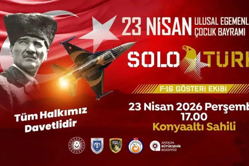 23 NİSAN’DA ANTALYA SEMALARINDA SOLO TÜRK HEYECANI