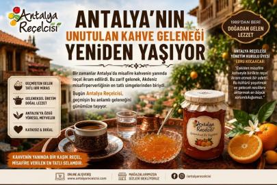 REÇELLE BAŞLAYAN MİSAFİRPERVERLİK ANTALYA'DA YENİDEN CANLANIYOR