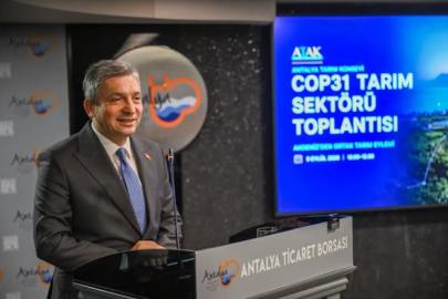 ANTALYA TARIMI COP31’E HAZIRLANIYOR