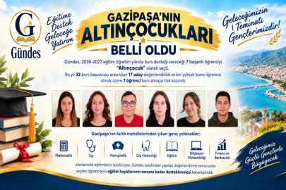 GAZİPAŞA’NIN ALTINÇOCUKLARI BELLİ OLDU
