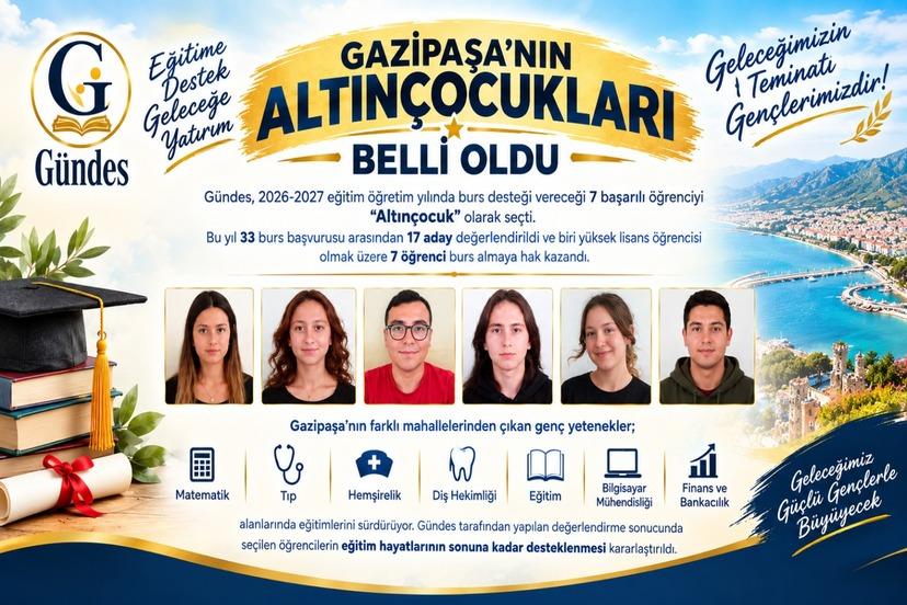GAZİPAŞA’NIN ALTINÇOCUKLARI BELLİ OLDU