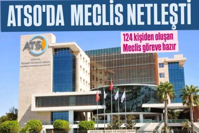 ATSO’DA YENİ DÖNEMİN 124 MECLİS ÜYESİ BELLİ OLDU
