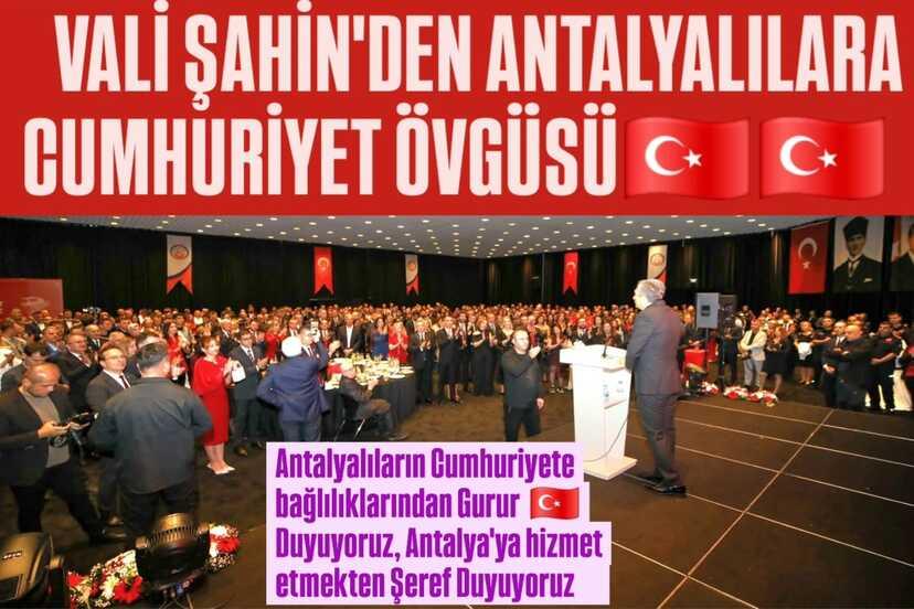 VALİ ŞAHİN'DEN  ANTALYALILARA ÖVGÜ...